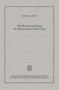 Ludwig |  Die Wiederentdeckung des Epikureischen Naturrechts | Buch |  Sack Fachmedien