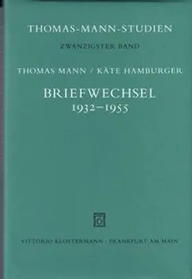 Mann / Hamburger / Brunträger | Briefwechsel 1932-1955 | Buch | 978-3-465-03000-3 | www.sack.de