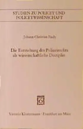 Pauly |  Die Entstehung des Polizeirechts als wissenschaftliche Disziplin | Buch |  Sack Fachmedien
