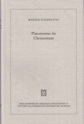 Beierwaltes |  Platonismus im Christentum | Buch |  Sack Fachmedien