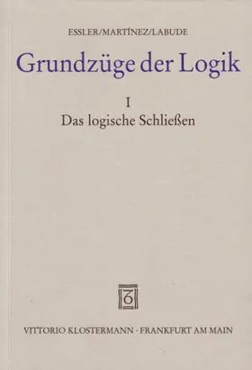 Essler / Martinez Cruzado / Labude |  Grundzüge der Logik | Buch |  Sack Fachmedien