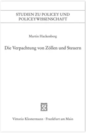 Hackenberg |  Die Verpachtung von Zöllen und Steuern | Buch |  Sack Fachmedien