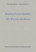 Ferrari Zumbini |  Die Wurzeln des Bösen | Buch |  Sack Fachmedien