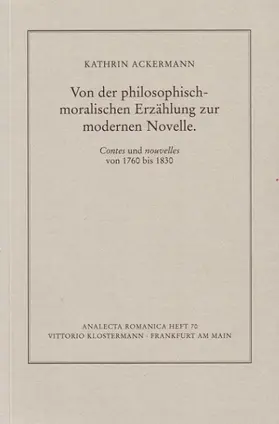 Ackermann-Pojtinger |  Von der philosophisch-moralischen Erzählung zur modernen Novelle | Buch |  Sack Fachmedien