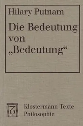 Putnam / Spohn |  Die Bedeutung von "Bedeutung" | Buch |  Sack Fachmedien