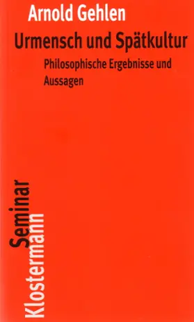 Gehlen |  Urmensch und Spätkultur | Buch |  Sack Fachmedien