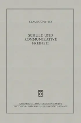 Günther |  Schuld und kommunikative Freiheit | Buch |  Sack Fachmedien