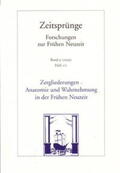 Reichert / Schirrmeister |  Zergliederungen - Anatomie und Wahrnehmung in der Frühen Neuzeit | Buch |  Sack Fachmedien