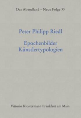 Riedl | Riedl, P: Epochenbilder - Künstlertypologien | Buch | 978-3-465-03410-0 | sack.de