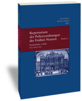 Militzer |  Repertorium der Policeyordnungen der Frühen Neuzeit / Band 6: Reichsstädte 2: Köln | Buch |  Sack Fachmedien