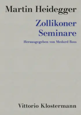 Boss / Heidegger | Zollikoner Seminare | Buch | 978-3-465-03459-9 | sack.de