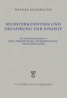 Beierwaltes |  Selbsterkenntnis und Erfahrung der Einheit | Buch |  Sack Fachmedien