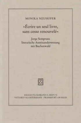 Neuhofer |  'Ècrire un seul livre, sans cesse renouvelé' | Buch |  Sack Fachmedien
