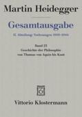 Heidegger / Vetter |  Geschichte der Philosophie von Thomas von Aquin bis Kant. (Wintersemester 1926/27) | Buch |  Sack Fachmedien