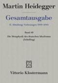 Heidegger / Seubold |  Heidegger Gesamtausgabe Bd. 49. Die Metaphysik des deutschen Idealismus | Buch |  Sack Fachmedien