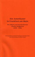 Krohn / Heuberger |  Ein Amerikaner in Frankfurt am Main | Buch |  Sack Fachmedien