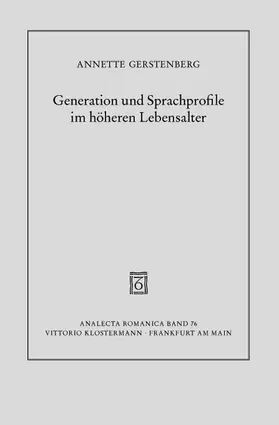 Gerstenberg |  Generation und Sprachprofile im höheren Lebensalter | Buch |  Sack Fachmedien