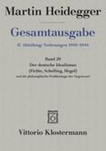 Heidegger / Strube |  Der Deutsche Idealismus (Fichte, Schelling, Hegel) und die philosophische Problemlage der Gegenwart (Sommersemester 1929) | Buch |  Sack Fachmedien
