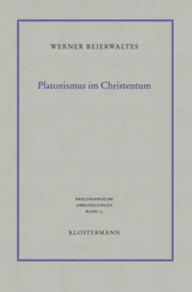 Beierwaltes | Platonismus im Christentum | Buch | 978-3-465-03812-2 | sack.de