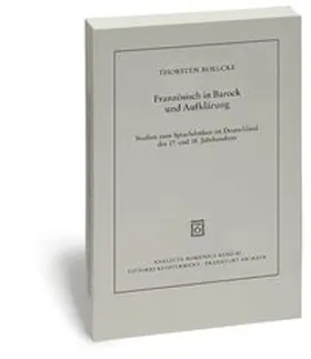 Roelcke |  Französisch in Barock und Aufklärung | Buch |  Sack Fachmedien