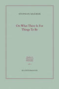Krämer |  On What There Is For Things To Be | Buch |  Sack Fachmedien