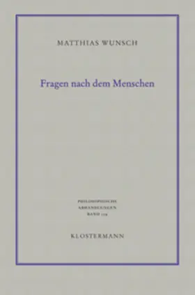 Wunsch | Fragen nach dem Menschen | Buch | 978-3-465-03873-3 | sack.de