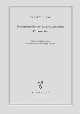 Chang / Roetz / Ciaudo |  Geschichte der neukonfuzianischen Philosophie | Buch |  Sack Fachmedien