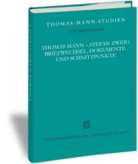 Bedenig / Zeder |  Thomas Mann - Stefan Zweig. Briefwechsel, Dokumente und Schnittpunkte | Buch |  Sack Fachmedien