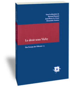 Durand / LeCrom / Somma | Le droit sous Vichy | Buch | 978-3-465-04013-2 | sack.de