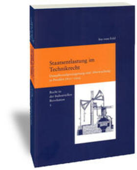 vom Feld | Staatsentlastung im Technikrecht | Buch | 978-3-465-04029-3 | sack.de