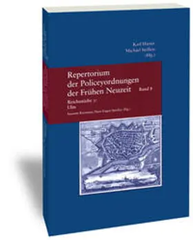 Kremmer / Specker |  Repertorium der Policeyordnungen der Frühen Neuzeit / Band 8: Reichsstädte 3: Ulm | Buch |  Sack Fachmedien
