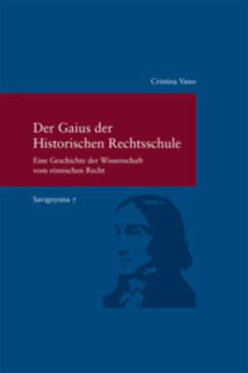 Vano | Savignyana 07 Gaius der Historischen Rechtsschule | Buch | 978-3-465-04039-2 | sack.de