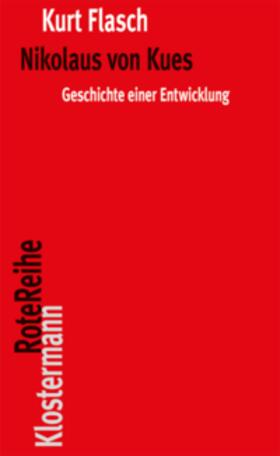 Flasch |  Nikolaus von Kues. Geschichte einer Entwicklung | Buch |  Sack Fachmedien