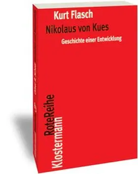 Flasch |  Nikolaus von Kues. Geschichte einer Entwicklung | Buch |  Sack Fachmedien