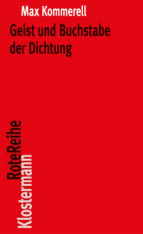 Kommerell |  Geist und Buchstabe der Dichtung. Sonderausgabe | Buch |  Sack Fachmedien