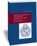 Lutterbeck |  Politische Ideengeschichte als Geschichte administrativer Praxis | Buch |  Sack Fachmedien