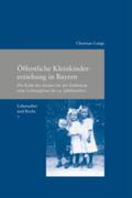 Lange |  Lebensalter und Recht / Öffentliche Kleinkindererziehung in Bayern | Buch |  Sack Fachmedien
