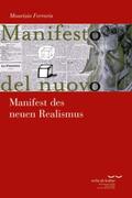 Ferraris |  Ferraris, M: Manifest des neuen Realismus | Buch |  Sack Fachmedien