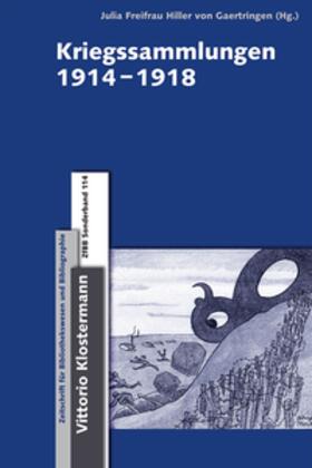 Hiller von Gaertringen / Freifrau Hiller von Gaertringen | Kriegssammlungen 1914-1918 | Buch | 978-3-465-04215-0 | sack.de