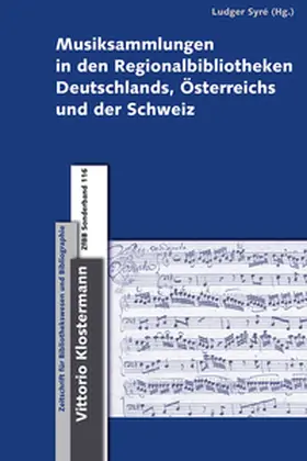 Syre |  Musiksammlungen in den Regionalbibliotheken Deutschlands, Österreichs und der Schweiz | Buch |  Sack Fachmedien