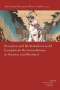 Schermaier / Gephart |  Rezeption und Rechtskulturwandel | Buch |  Sack Fachmedien