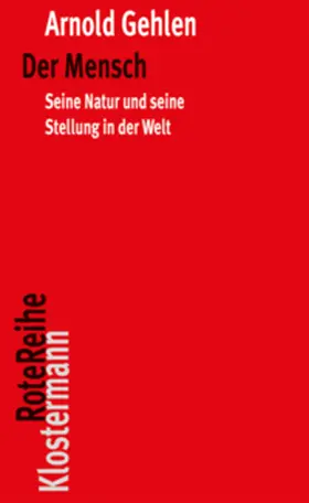 Gehlen / Rehberg |  Der Mensch | Buch |  Sack Fachmedien
