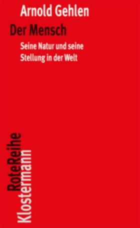Gehlen / Rehberg | Der Mensch | Buch | 978-3-465-04289-1 | sack.de