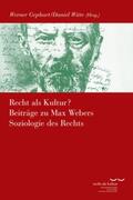 Witte / Gephart |  Recht als Kultur? Beiträge zu Max Webers Soziologie des Rechts | Buch |  Sack Fachmedien