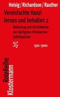 Heisig / Richardson / Rauther |  Vereinfachte Hanzi lernen und behalten 2 | Buch |  Sack Fachmedien