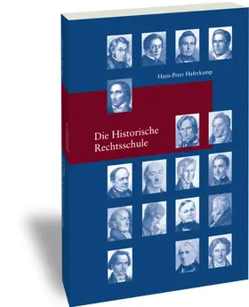 Haferkamp |  Die Historische Rechtsschule | Buch |  Sack Fachmedien