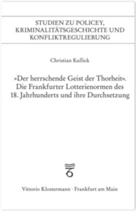 Kullick | "Der herrschende Geist der Thorheit" | Buch | 978-3-465-04334-8 | sack.de