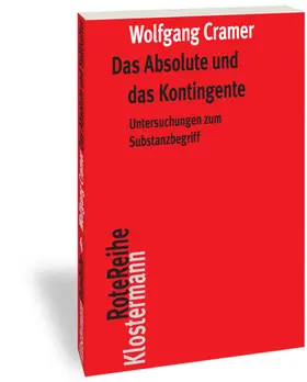 Cramer |  Das Absolute und das Kontingente | Buch |  Sack Fachmedien