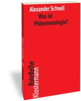 Schnell |  Was ist Phänomenologie? | Buch |  Sack Fachmedien