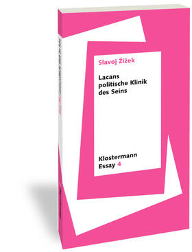 Zizek / Žižek | Zizek, S: Lacans politische Klinik des Seins | Buch | sack.de